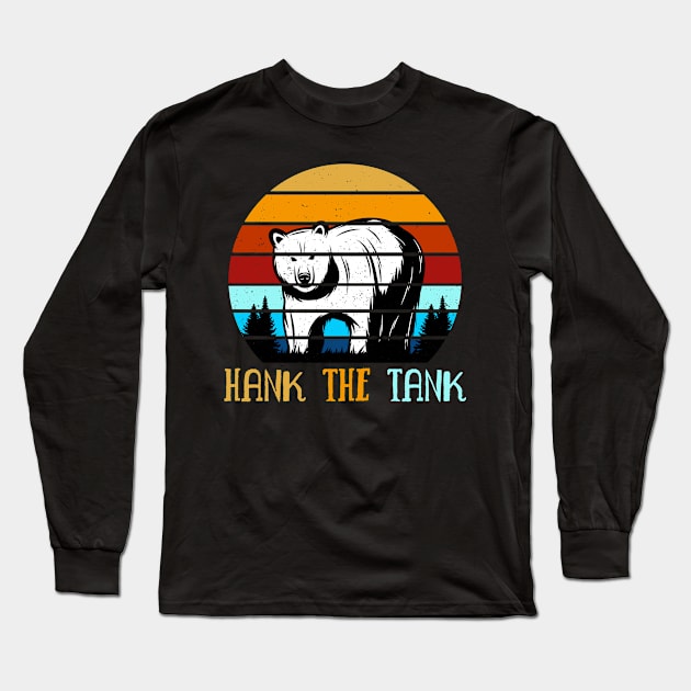 hank the tank Long Sleeve T-Shirt by TeeAMS